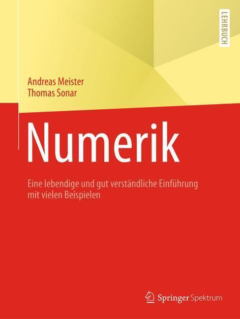 Cover: 9783662583579 | Numerik | Andreas Meister (u. a.) | Taschenbuch | Springer, Berlin