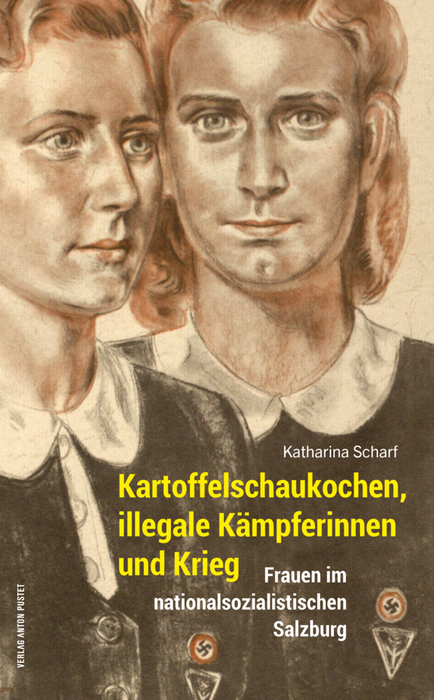 Cover: 9783702510176 | Kartoffelschaukochen, illegale Kämpferinnen und Krieg | Scharf | Buch