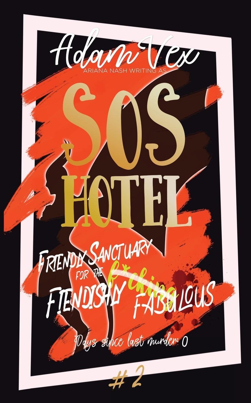 Cover: 9781738574018 | SOS Hotel | Adam Vex (u. a.) | Taschenbuch | Paperback | Englisch