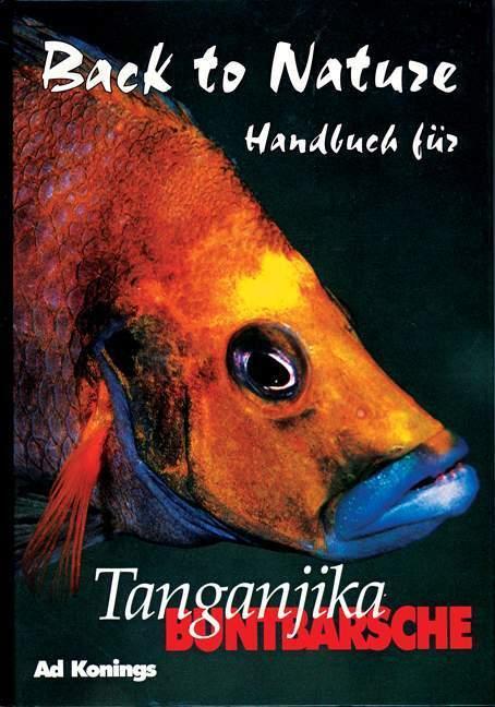 Cover: 9783935175326 | Tanganjika Buntbarsche | Ad Konings | Buch | Back to Nature Handbuch