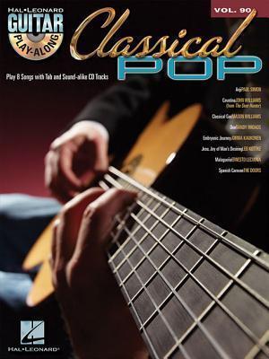 Cover: 9781423451976 | Classical Pop: Guitar Play-Along Volume 90 [With CD (Audio)] | Buch