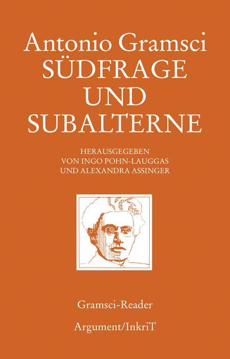 Cover: 9783867541138 | Südfrage und Subalterne | Gramsci-Reader | Antonio Gramsci | Buch