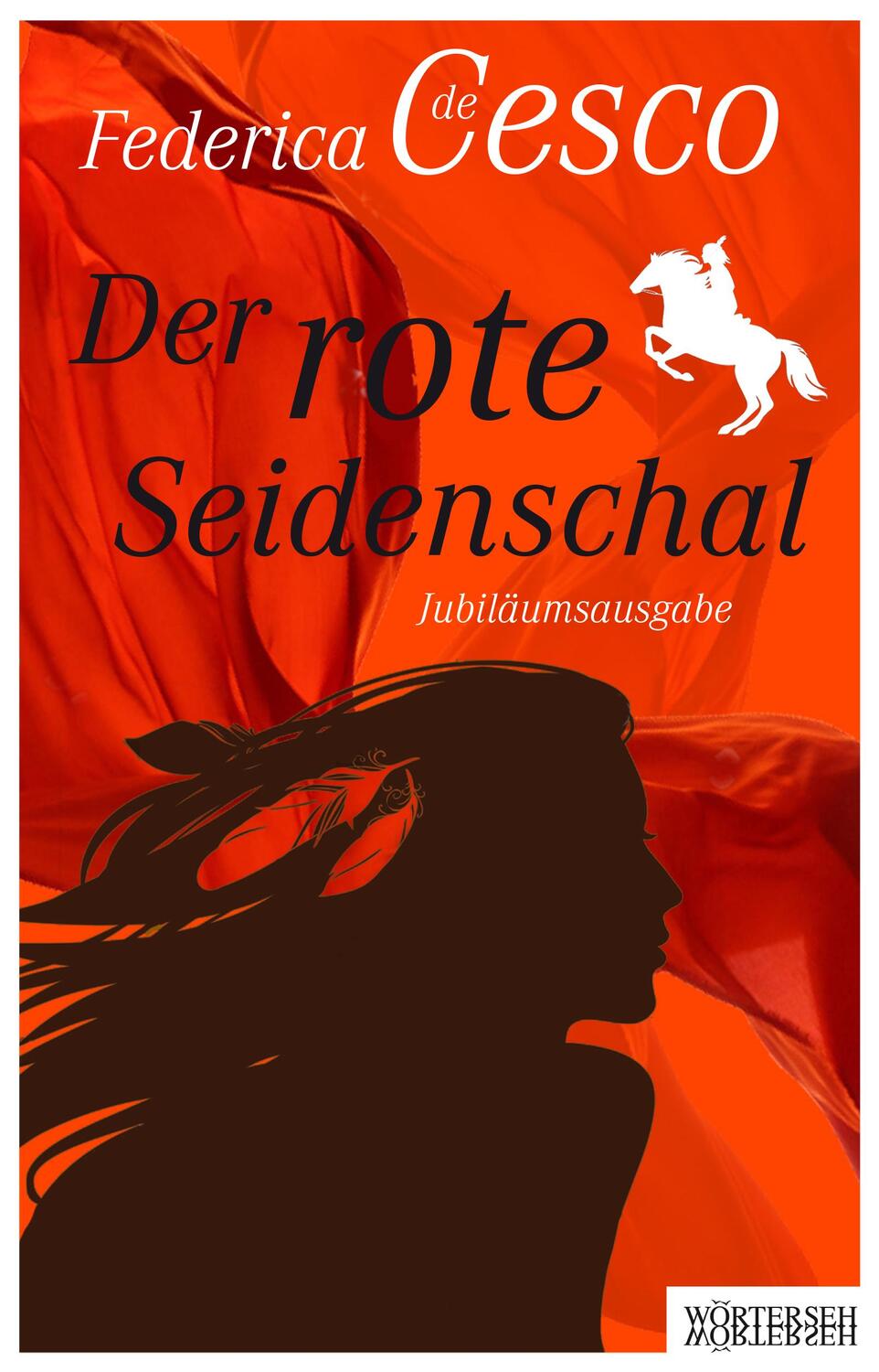 Cover: 9783037631423 | Der rote Seidenschal | Jubiläumsausgabe | Federica de Cesco | Buch