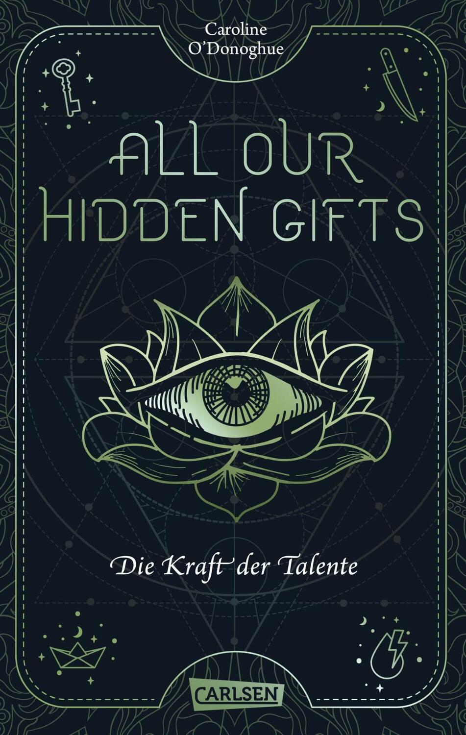 Cover: 9783551584328 | All Our Hidden Gifts - Die Kraft der Talente (All Our Hidden Gifts 2)