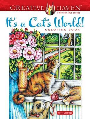 Cover: 9780486850399 | Creative Haven it's a Cat's World! Coloring Book | Goodridge Teresa