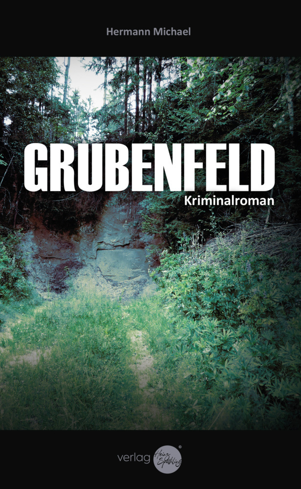 Cover: 9783910645271 | Grubenfeld | Hermann Michael | Taschenbuch | Deutsch | Späthling