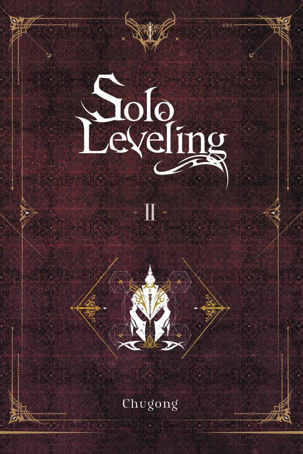 Cover: 9781975319298 | Solo Leveling, Vol. 2 (Novel) | Chugong | Taschenbuch | Englisch