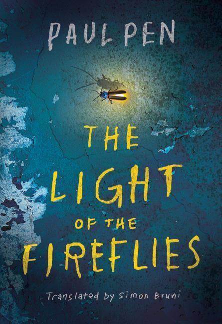 Cover: 9781503933545 | Pen, P: The Light of the Fireflies | Paul Pen | Taschenbuch | Englisch