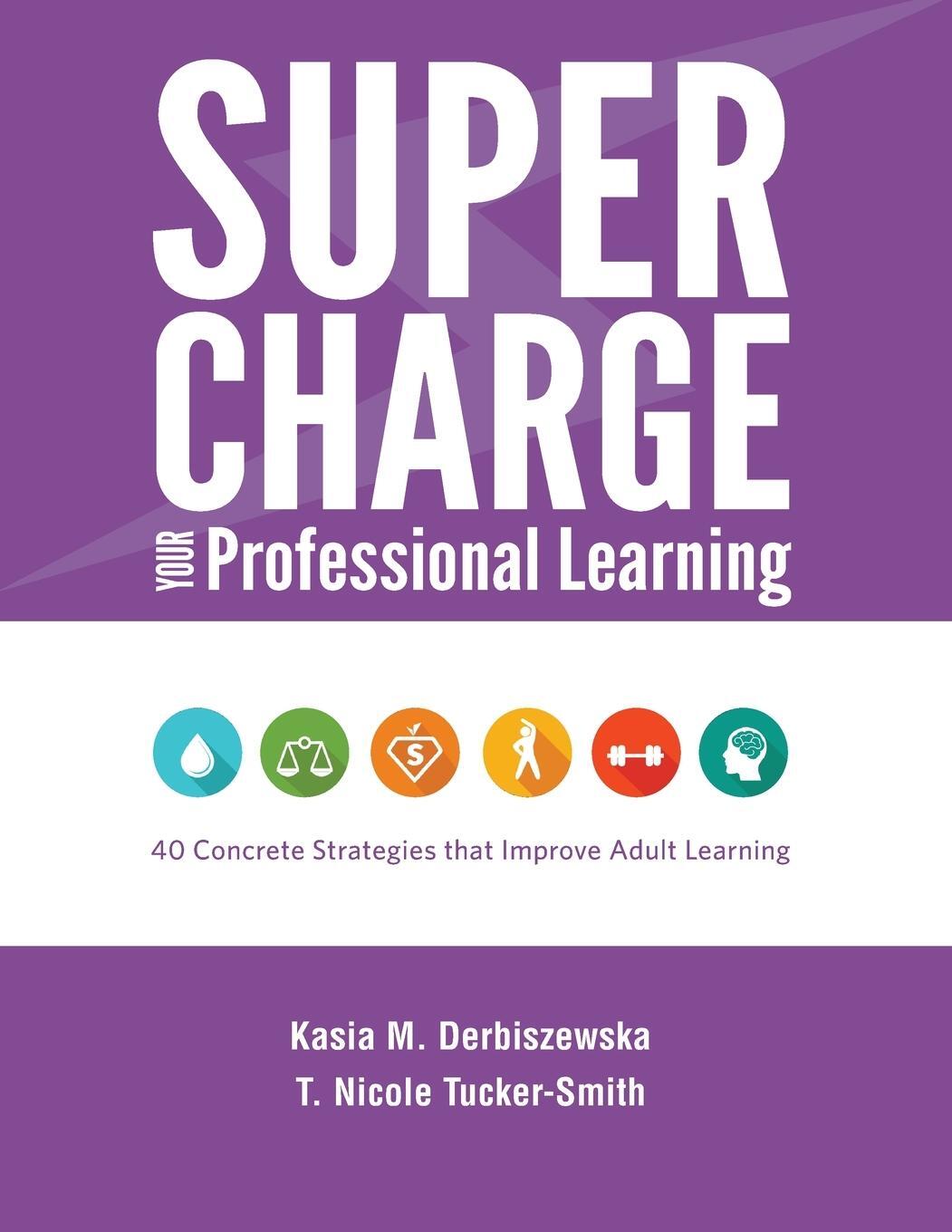 Cover: 9781930583740 | Supercharge Your Professional Learning | Kasia M. Derbiszewska (u. a.)