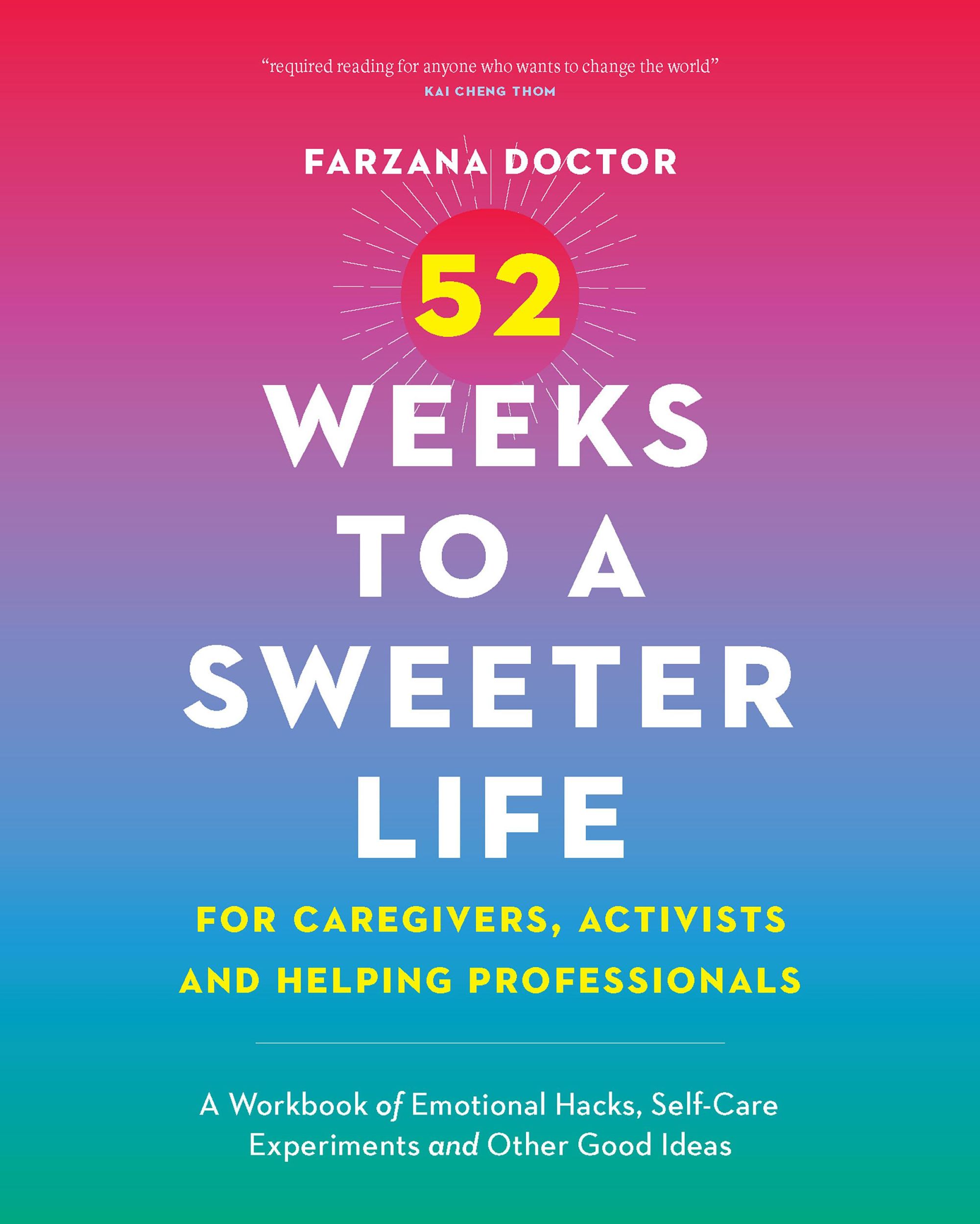 Cover: 9781771624039 | 52 Weeks to a Sweeter Life for Caregivers, Activists and Helping...