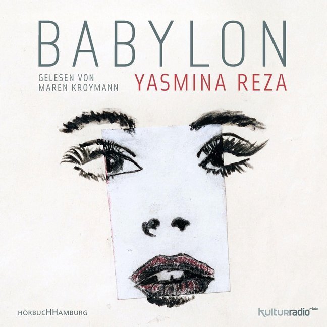 Cover: 9783957130921 | Babylon, 5 Audio-CD | 5 CDs | Yasmina Reza | Audio-CD | 2017