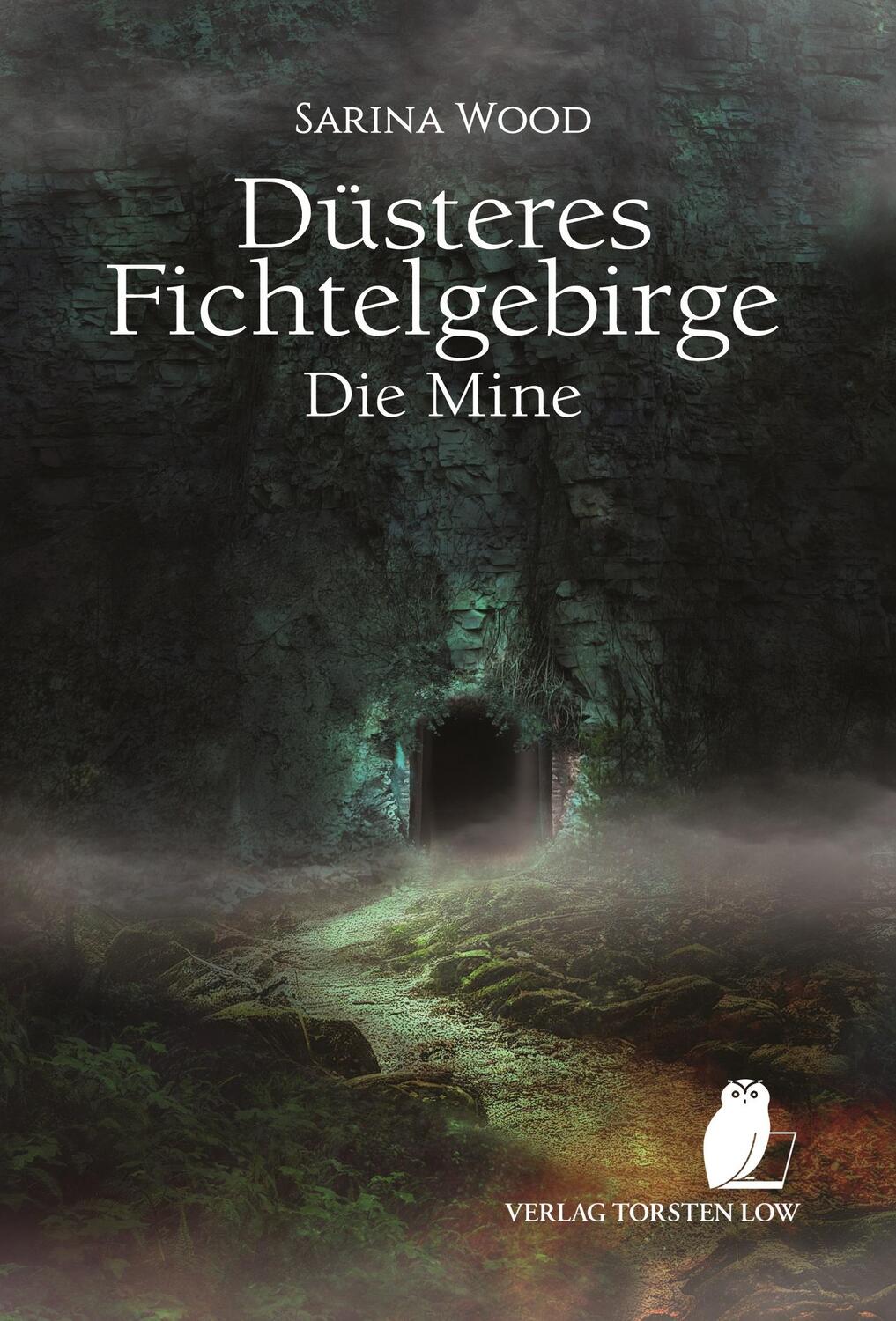Cover: 9783966290289 | Düsteres Fichtelgebirge | Die Mine | Sarina Wood | Taschenbuch | 2023