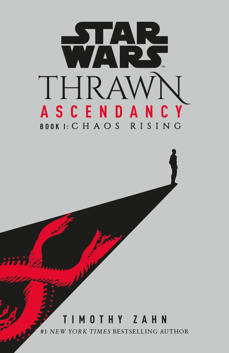 Cover: 9781529101478 | Star Wars: Thrawn Ascendancy | (Book 1: Chaos Rising) | Timothy Zahn