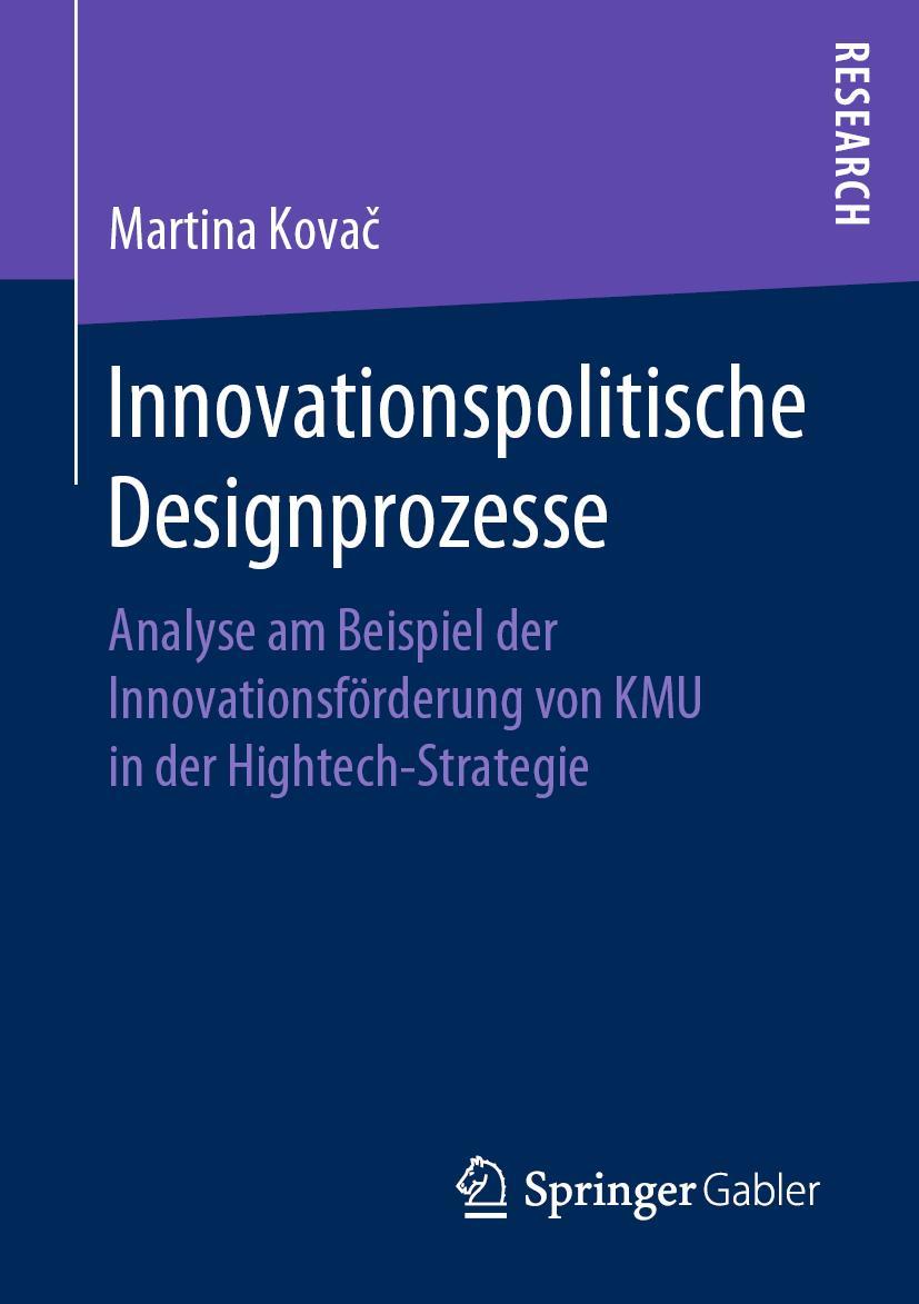 Cover: 9783658272685 | Innovationspolitische Designprozesse | Martina Kova¿ | Taschenbuch