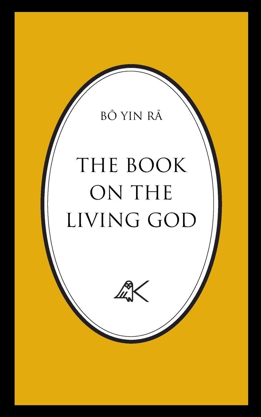 Cover: 9780915034222 | The Book On The Living God, Second Edition | Bô Yin Râ | Taschenbuch