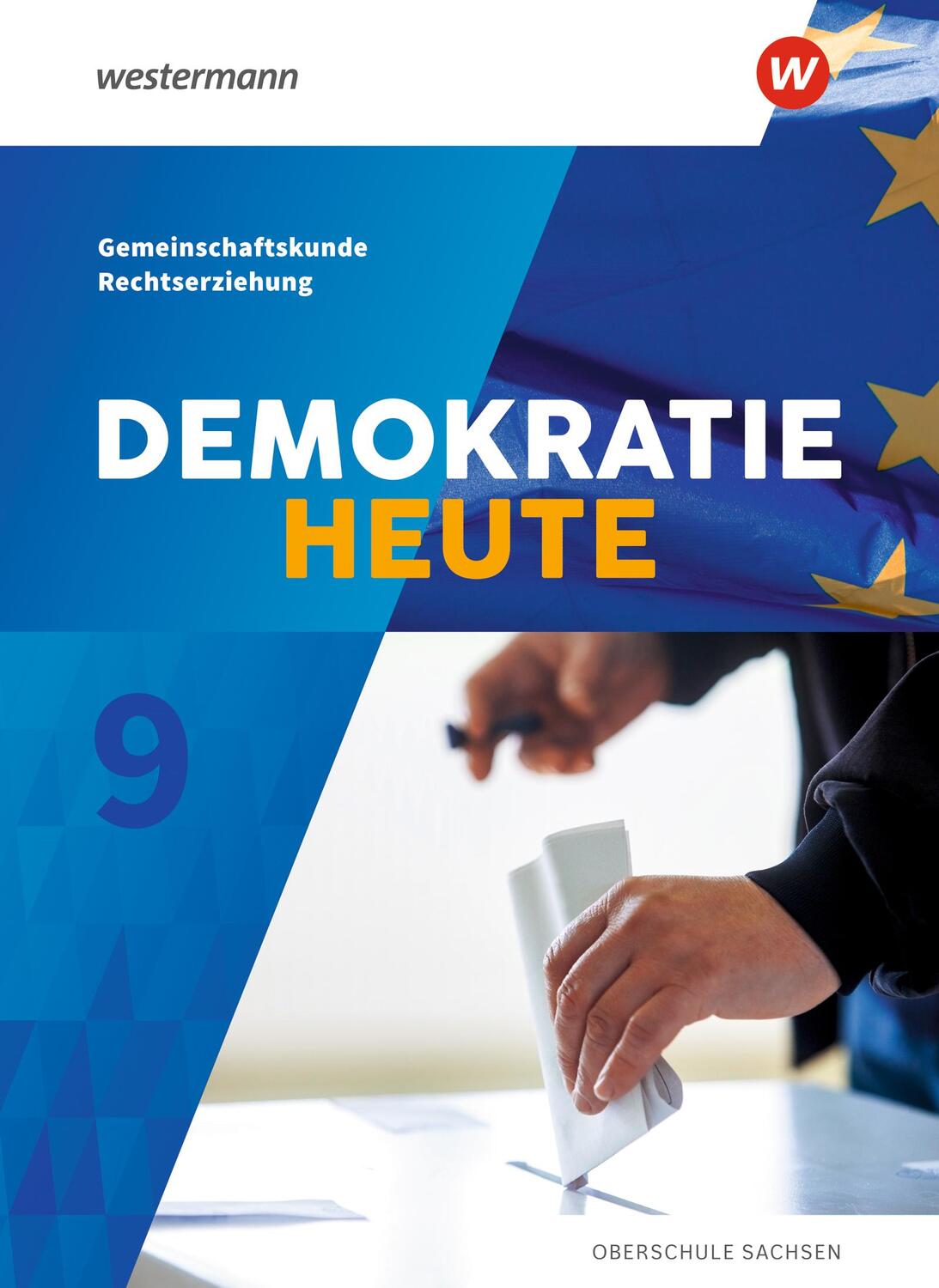 Cover: 9783141014365 | Demokratie heute 9. Schülerband. Sachsen | Ausgabe 2019 | Buch | 2021