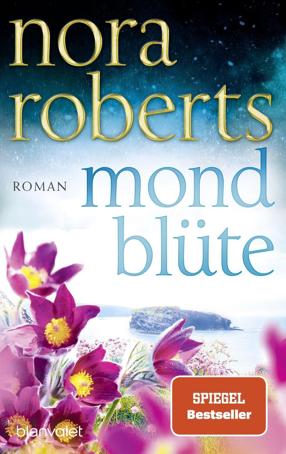Cover: 9783734110481 | Mondblüte | Roman | Nora Roberts | Taschenbuch | 672 S. | Deutsch