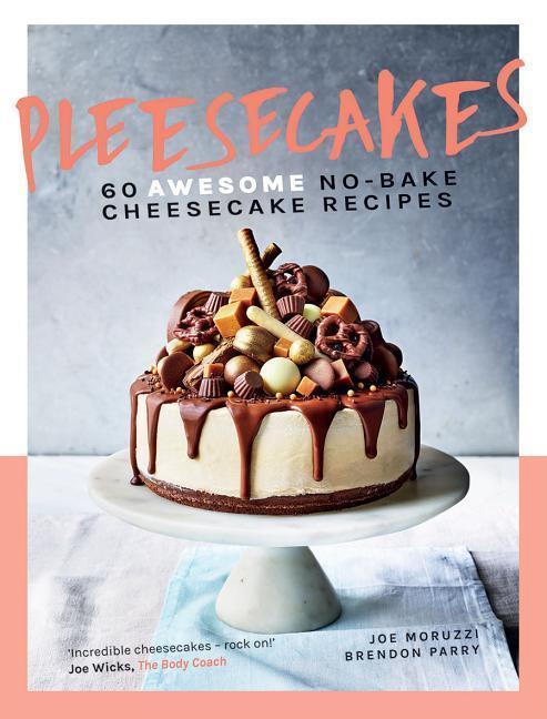 Cover: 9781787132498 | Pleesecakes | 60 AWESOME No-bake Cheesecake Recipes | Parry (u. a.)
