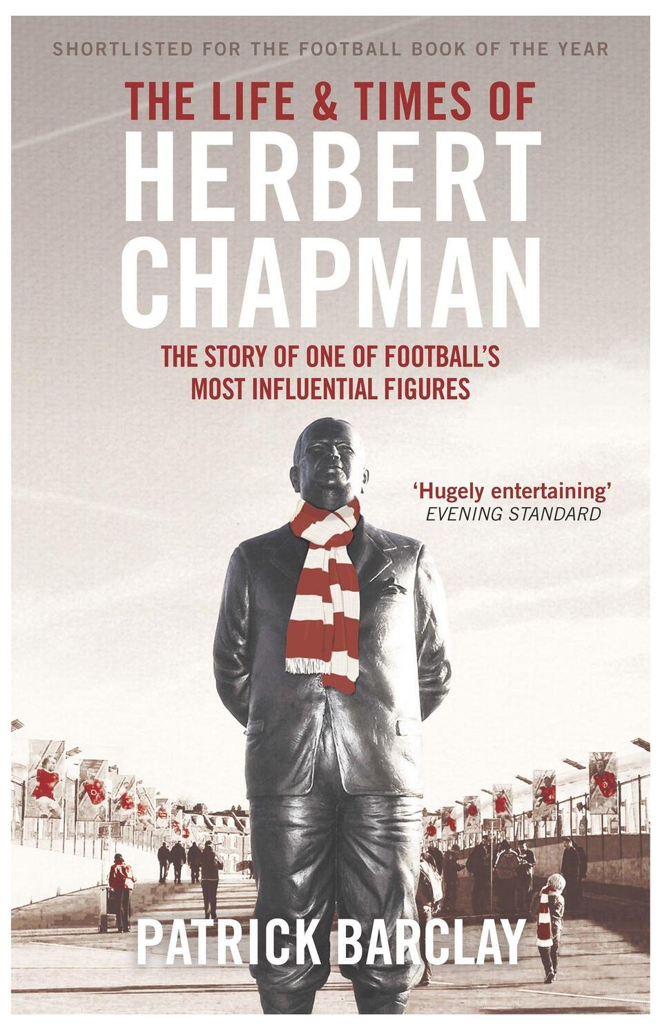 Cover: 9781474600798 | The Life and Times of Herbert Chapman | Patrick Barclay | Taschenbuch