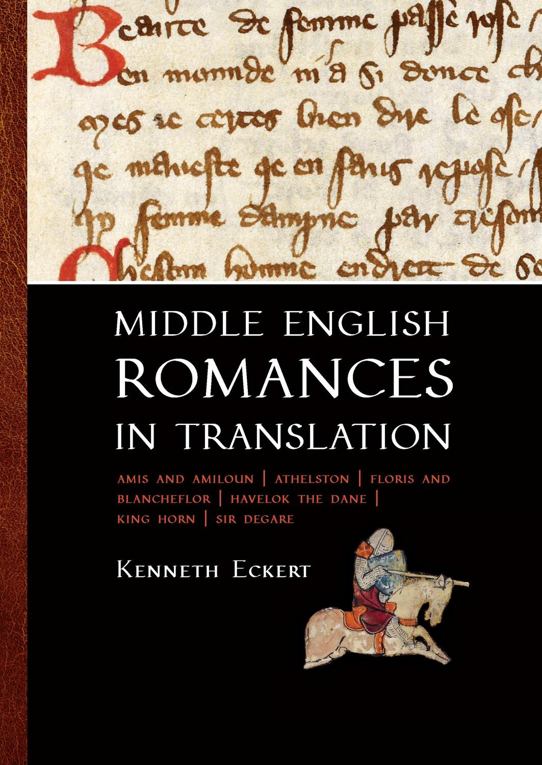 Cover: 9789088903397 | Middle English Romances in Translation | Kenneth Eckert | Taschenbuch