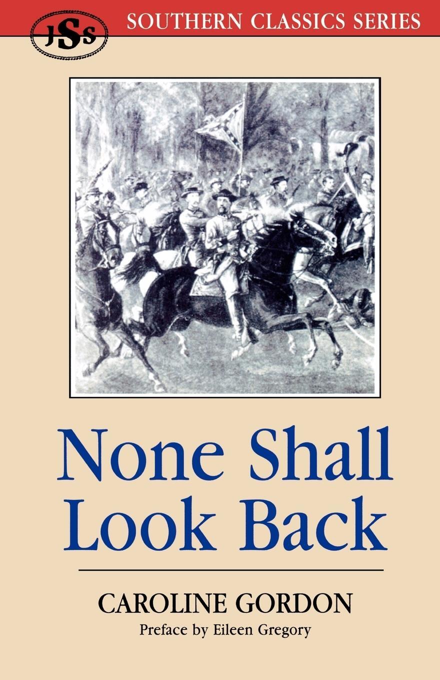 Cover: 9781879941113 | None Shall Look Back | Caroline Gordon | Taschenbuch | Paperback