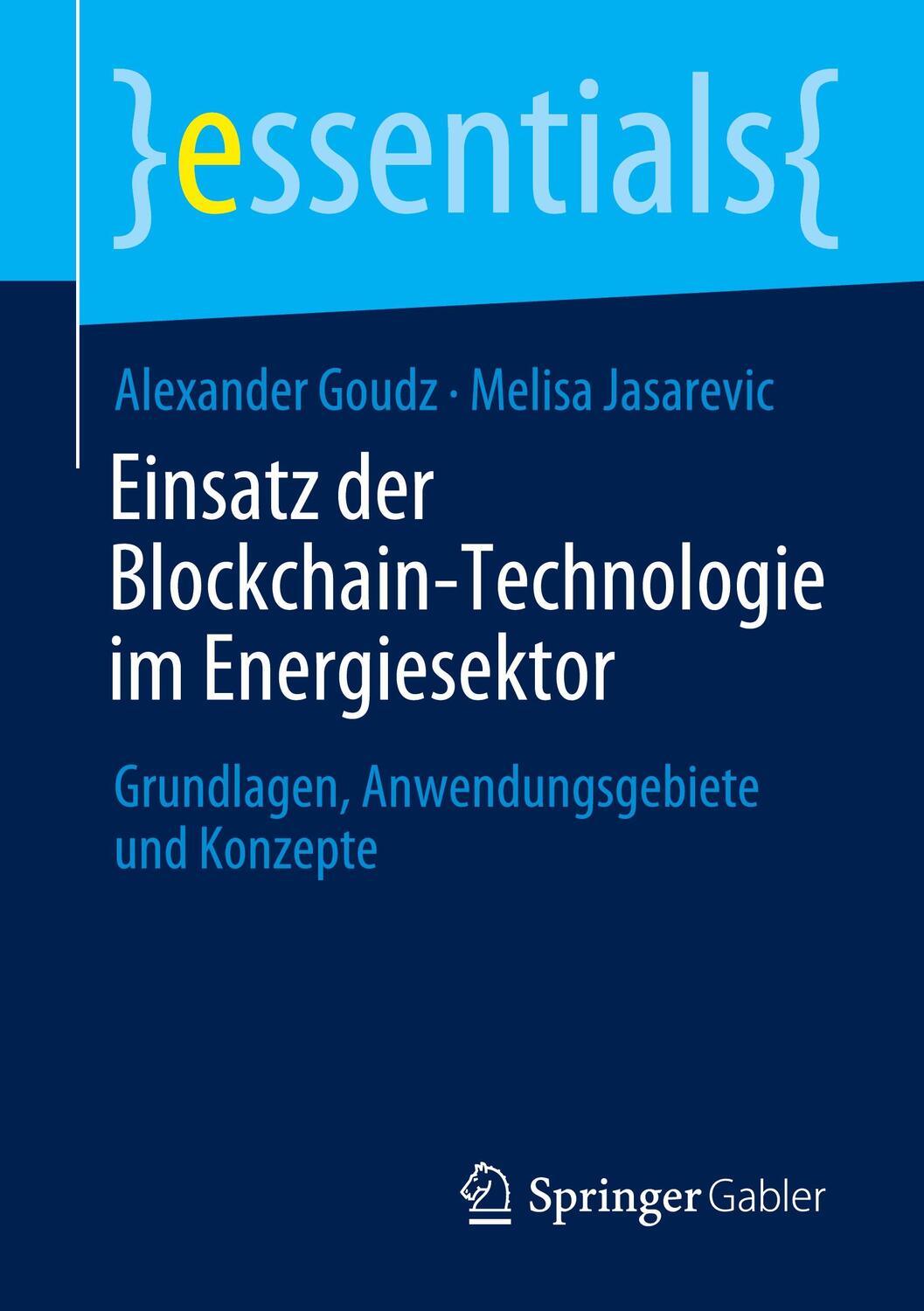 Cover: 9783658311193 | Einsatz der Blockchain-Technologie im Energiesektor | Taschenbuch