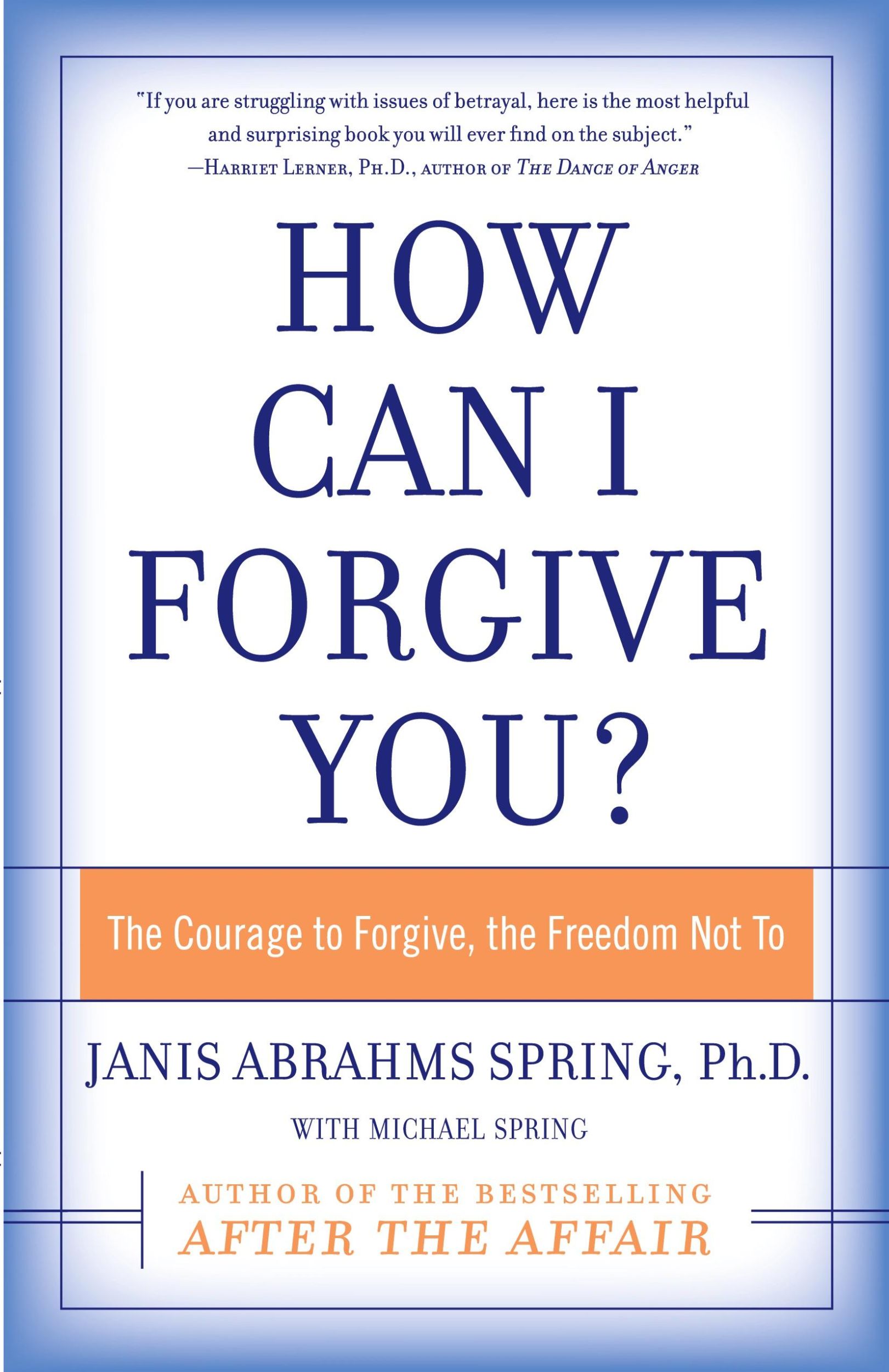 Cover: 9780060009311 | How Can I Forgive You? | Janis A Spring | Taschenbuch | Paperback