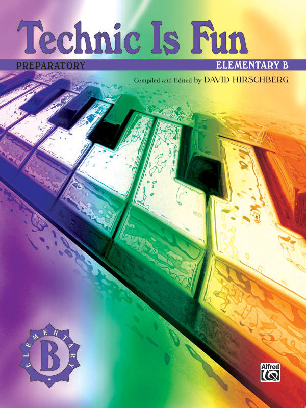 Cover: 654979179641 | Technic Is Fun, Elementary B (Preparatory) | Alfred Music Publications
