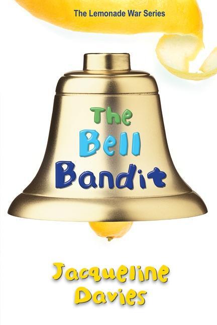 Cover: 9780544022744 | The Bell Bandit | Jacqueline Davies | Taschenbuch | Englisch | 2022