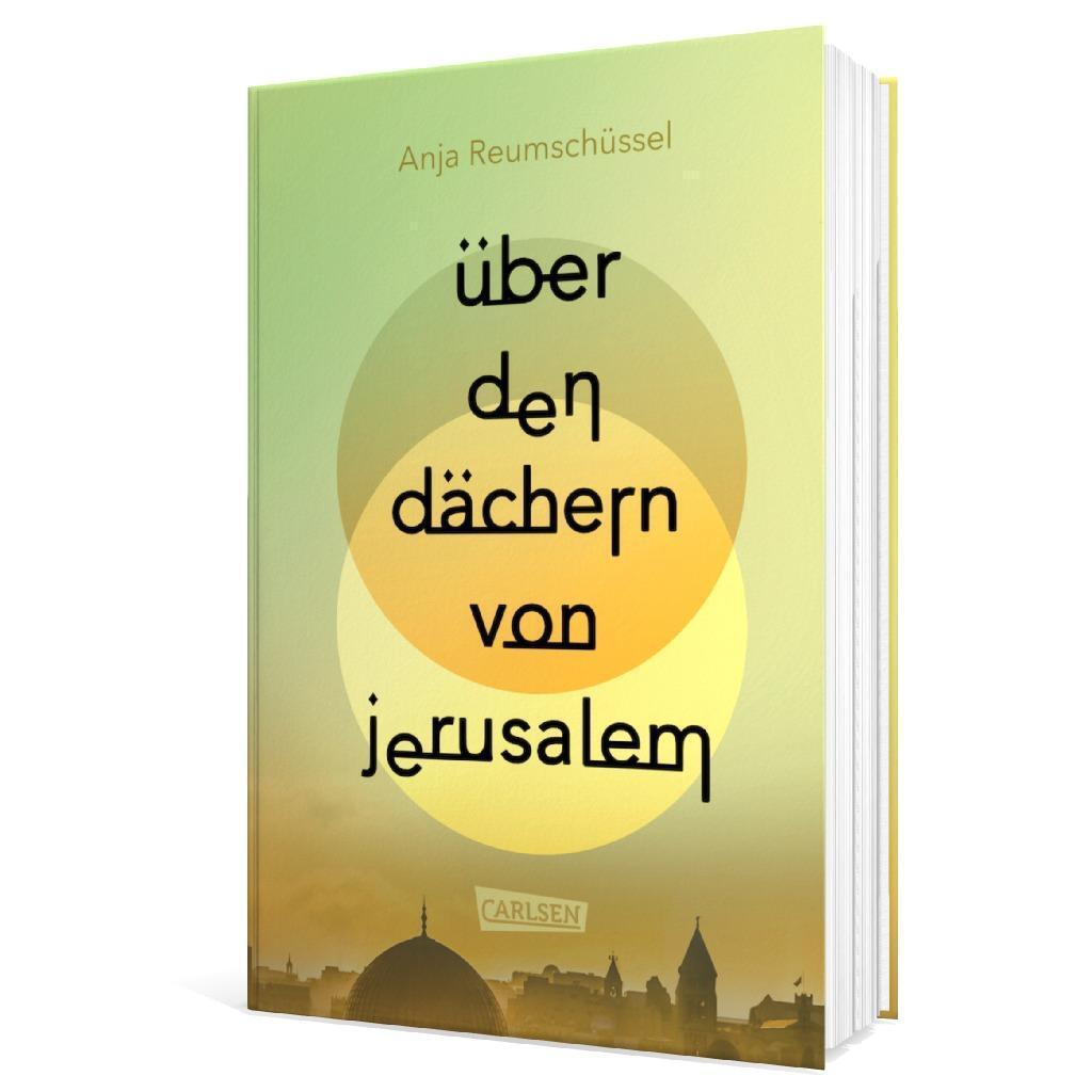 Bild: 9783551585141 | Über den Dächern von Jerusalem | Anja Reumschüssel | Buch | 331 S.