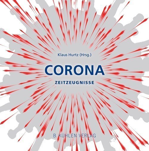 Cover: 9783874485272 | Corona | Zeitzeugnisse | Klaus Hurtz | Taschenbuch | 132 S. | Deutsch