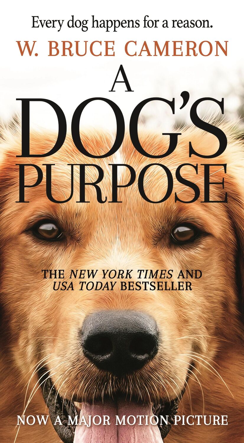 Cover: 9780765388100 | A Dog's Purpose | A Novel for Humans | W. Bruce Cameron | Taschenbuch