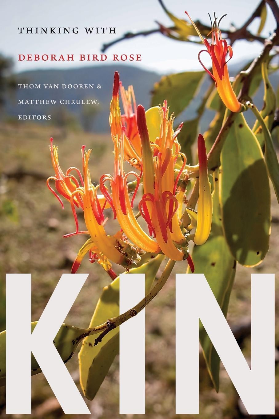 Cover: 9781478018056 | Kin | Thinking with Deborah Bird Rose | Thom Van Dooren | Taschenbuch