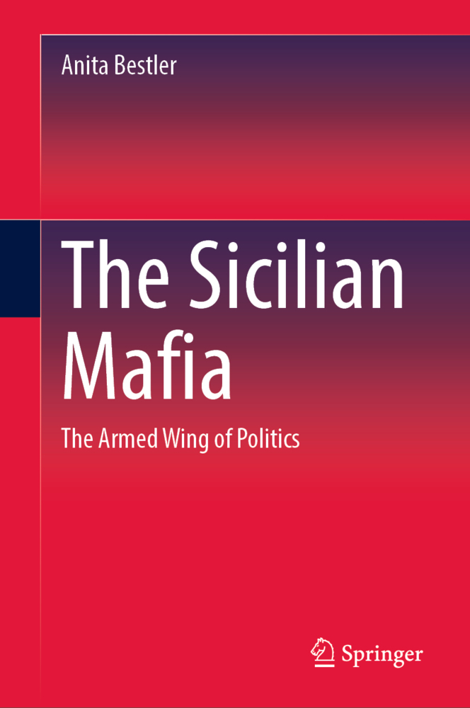 Cover: 9783658393090 | The Sicilian Mafia, m. 1 Buch, m. 1 E-Book | Anita Bestler | Bundle