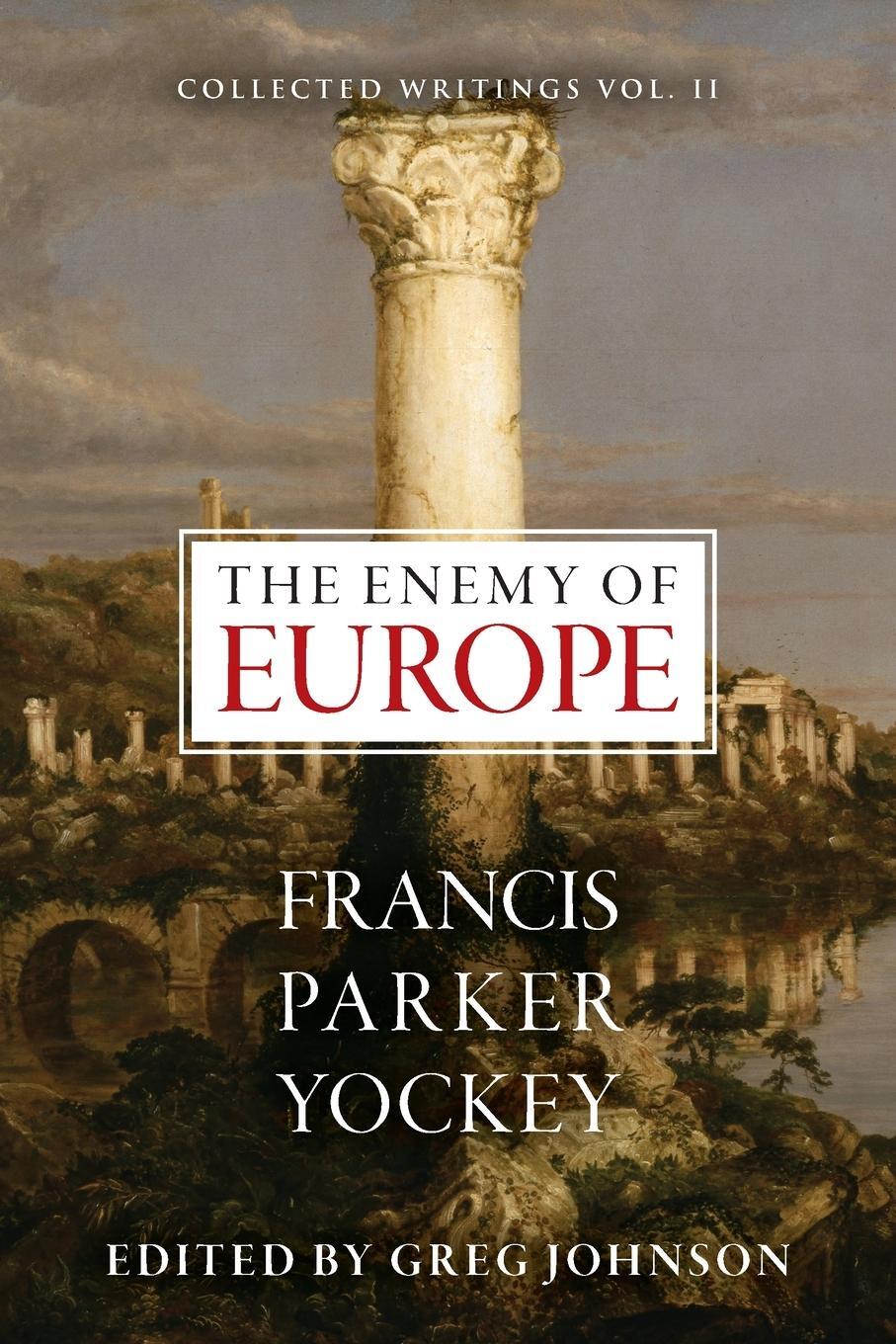 Cover: 9781642641769 | The Enemy of Europe | Francis Parker Yockey | Taschenbuch | Paperback