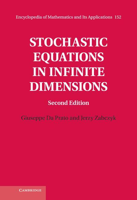 Cover: 9781107055841 | Stochastic Equations in Infinite Dimensions | Jerzy Zabczyk | Buch