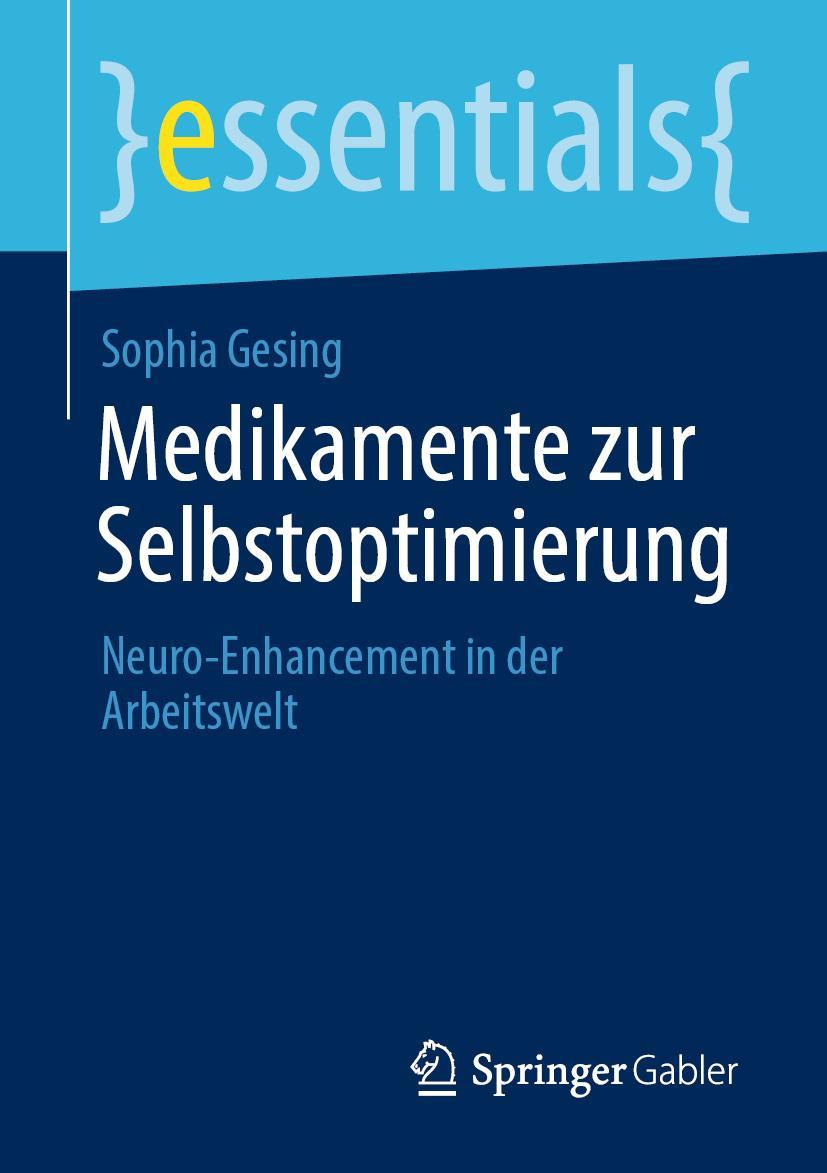 Cover: 9783658312176 | Medikamente zur Selbstoptimierung | Sophia Gesing | Taschenbuch | viii