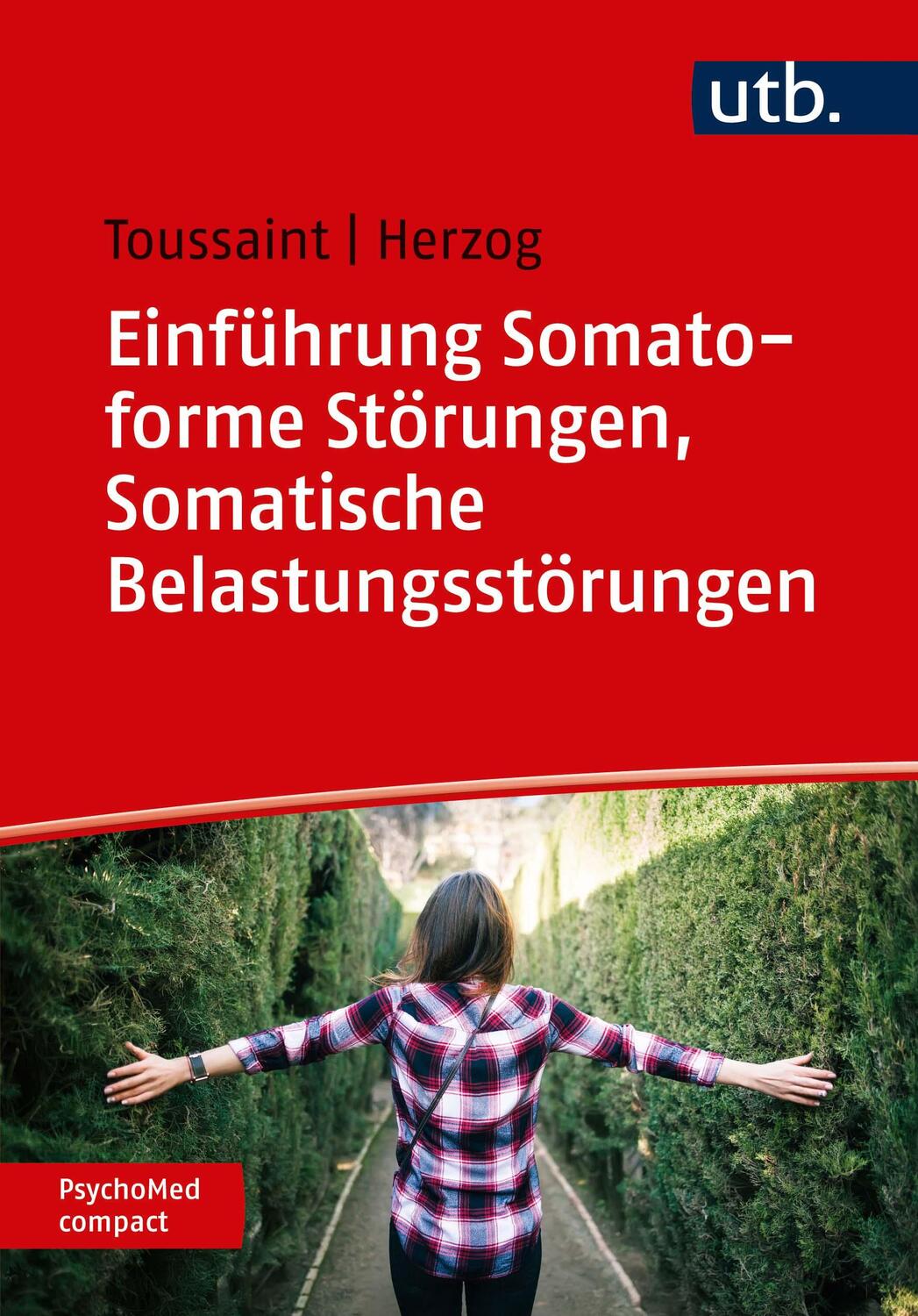 Cover: 9783825253493 | Einführung Somatoforme Störungen, Somatische Belastungsstörungen | UTB