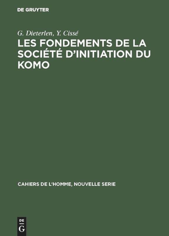 Cover: 9783110985306 | Les fondements de la société d¿initiation du Komo | Y. Cissé (u. a.)