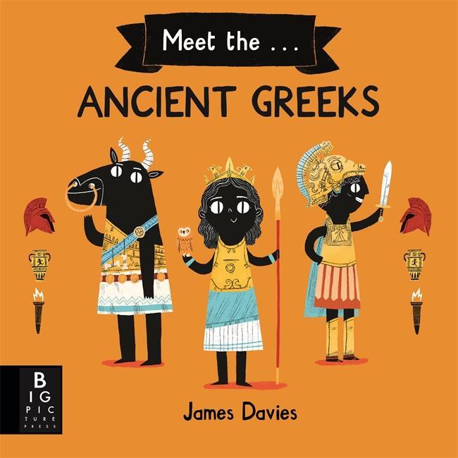 Cover: 9781787417625 | Meet the Ancient Greeks | James Davies | Taschenbuch | Englisch | 2020