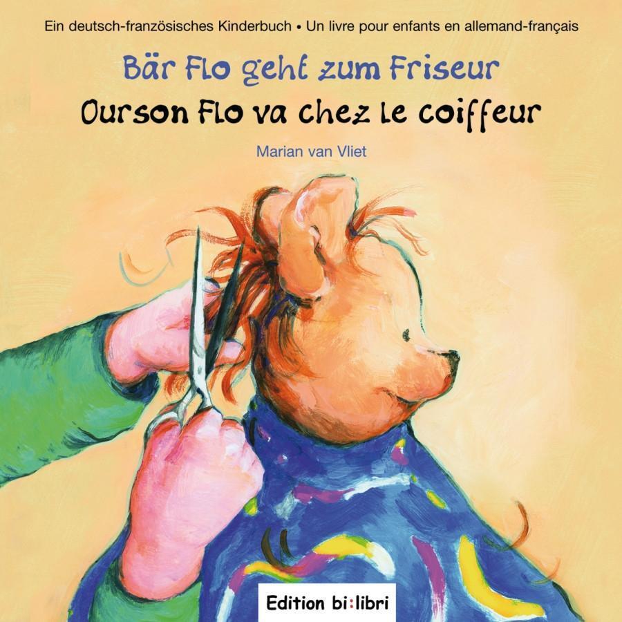 Cover: 9783192695940 | Bär Flo geht zum Friseur/Ourson Flo va chez le coiffeur | Vliet | Buch