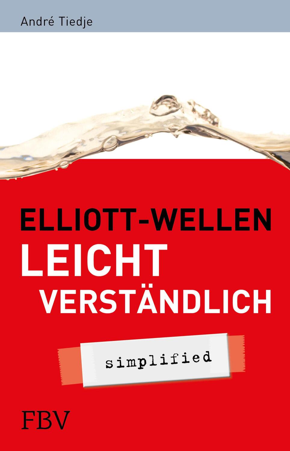 Cover: 9783898795036 | Elliott-Wellen leicht verständlich | André Tiedje | Taschenbuch | 2010