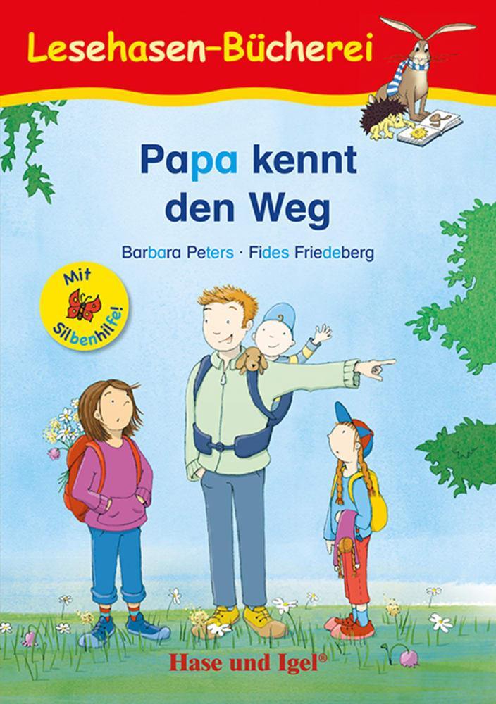 Cover: 9783863162528 | Papa kennt den Weg / Silbenhilfe. Schulausgabe | Barbara Peters | Buch