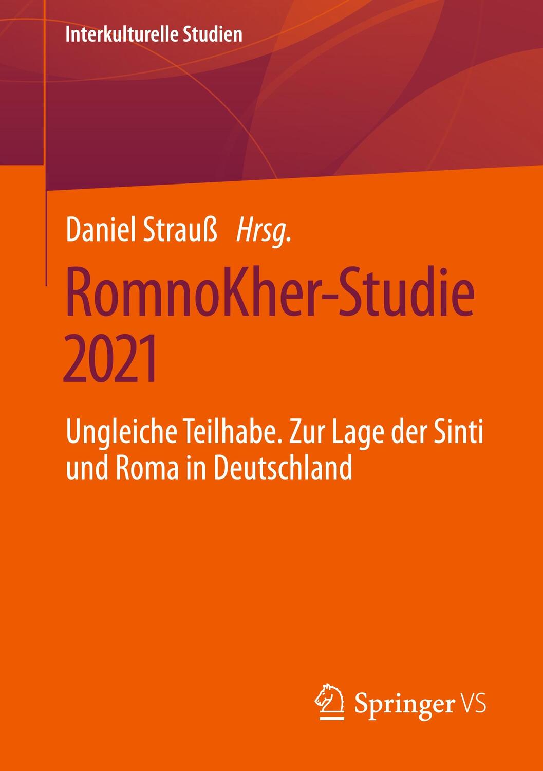 Cover: 9783658408954 | RomnoKher-Studie 2021 | Daniel Strauß | Taschenbuch | xxvi | Deutsch
