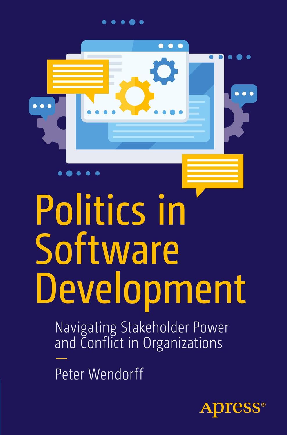 Cover: 9781484273791 | Politics in Software Development | Peter Wendorff | Taschenbuch | 2022