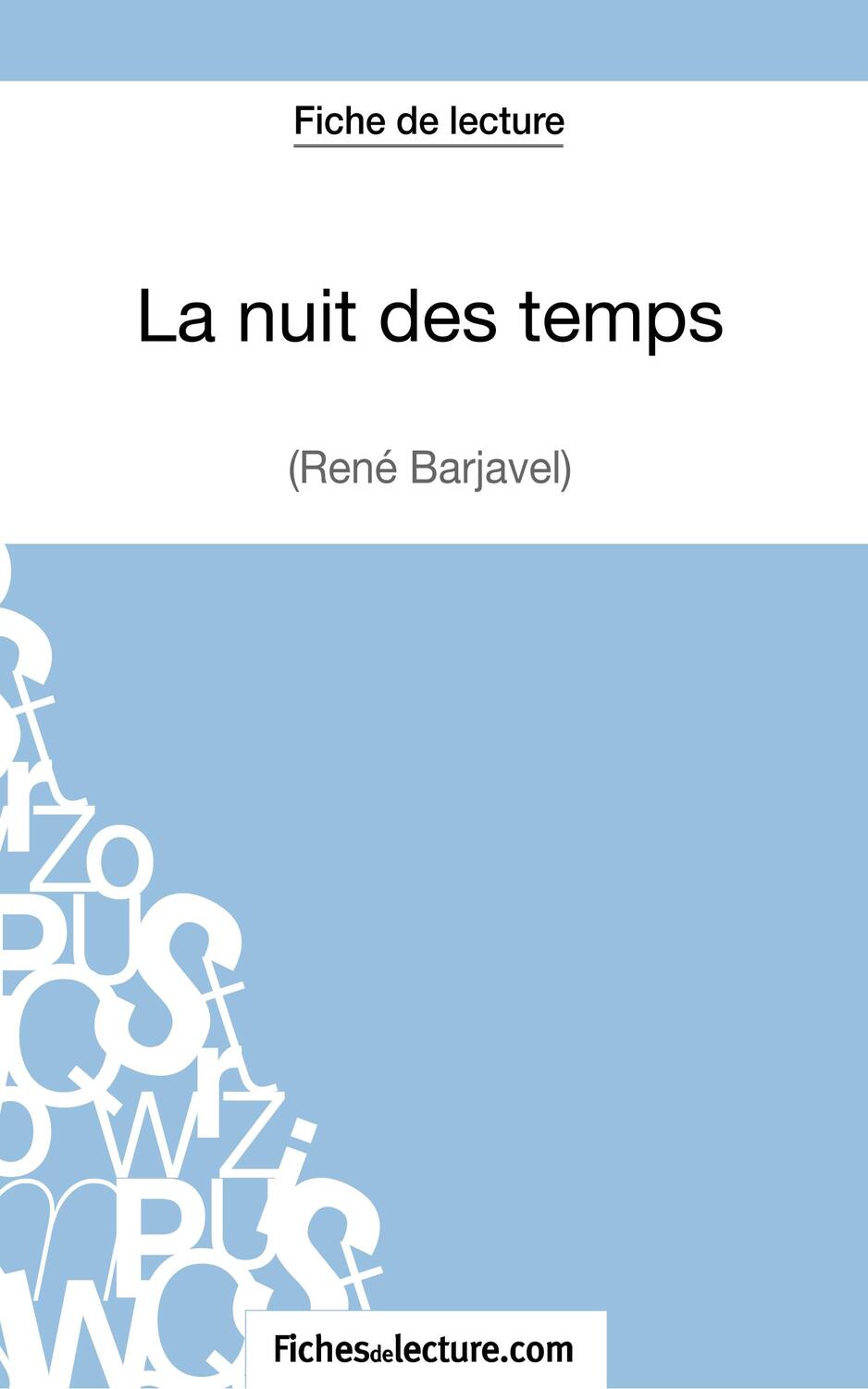 Cover: 9782511027929 | La nuit des temps - René Barjavel (Fiche de lecture) | Durel (u. a.)