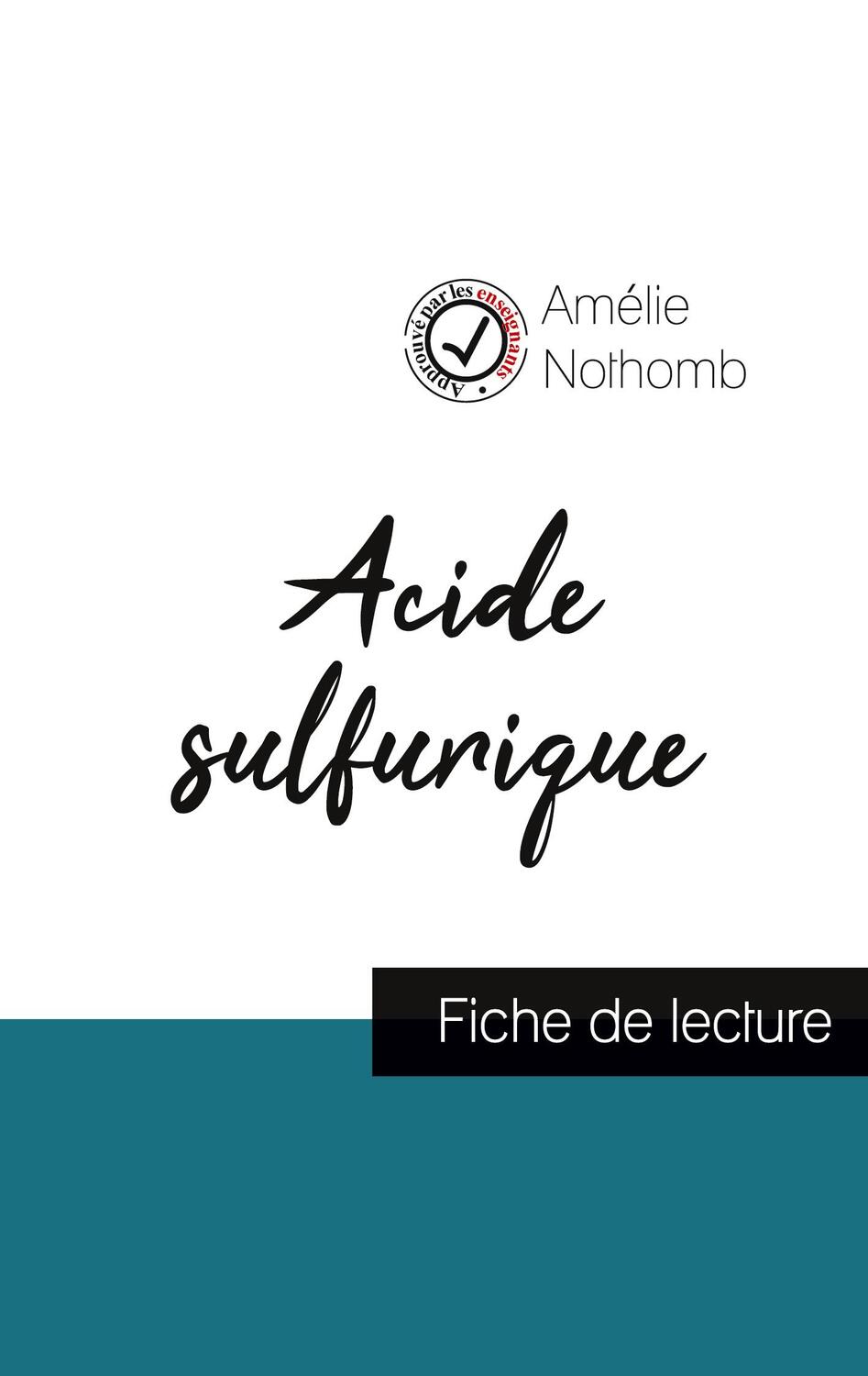 Cover: 9782759312580 | Acide sulfurique de Amélie Nothomb (fiche de lecture et analyse...