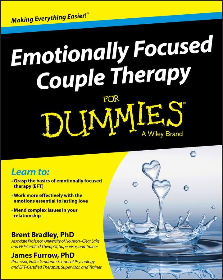 Cover: 9781118512319 | Emotionally Focused Couple Therapy For Dummies | Brent Bradley (u. a.)