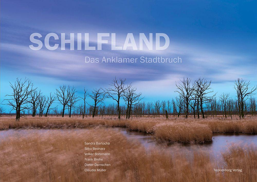 Cover: 9783949076015 | Schilfland | Das Anklamer Stadtbruch | Buch | Deutsch | 2021
