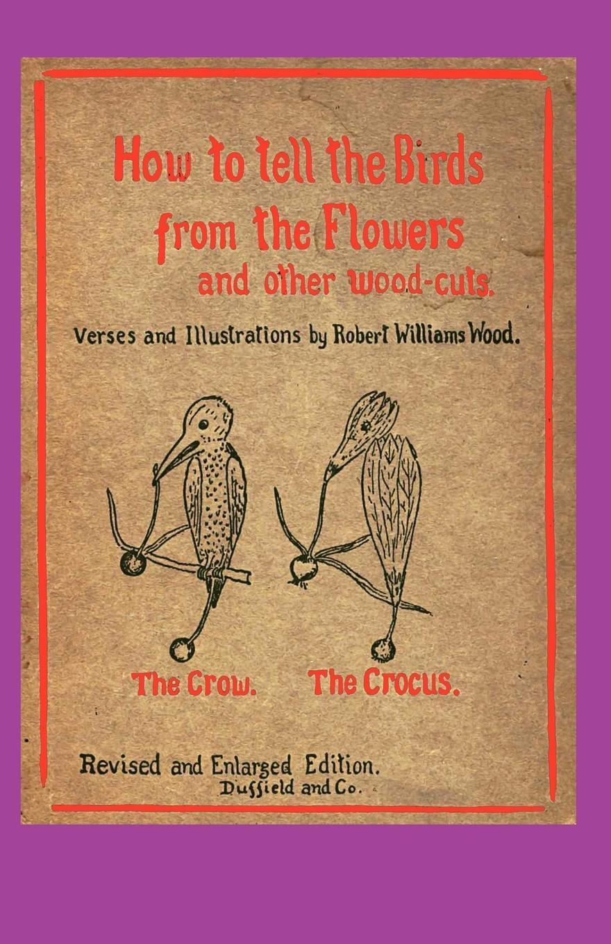 Cover: 9781617201868 | How to Tell the Birds from the Flowers | Robert Williams Wood | Buch